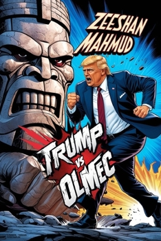 Trump vs Olmec (The Extraordinary Cases of Donald Trump)