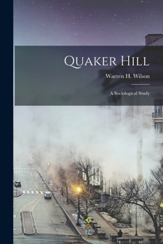 Paperback Quaker Hill; a Sociological Study Book
