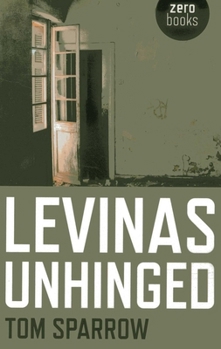 Paperback Levinas Unhinged Book