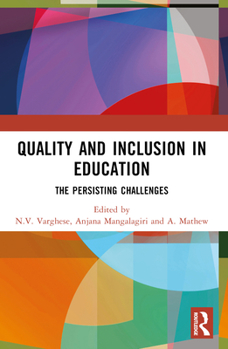 Paperback Quality and Inclusion in Education: The Persisting Challenges Book