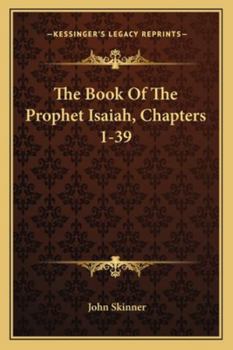 Paperback The Book Of The Prophet Isaiah, Chapters 1-39 Book