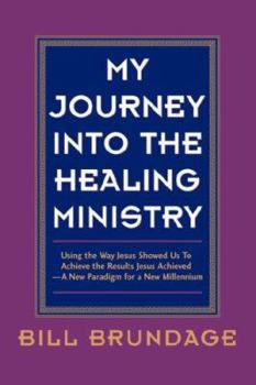 My Journey Into The Healing Ministry