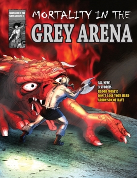 Paperback Mortality in the Grey Arena Book