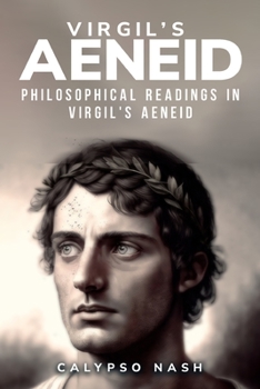 Paperback Philosophical Readings in Virgil's Aeneid Book