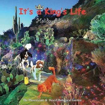 Paperback It's a King's Life: Holiday Edition Book
