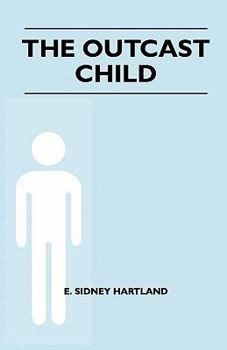 Paperback The Outcast Child Book