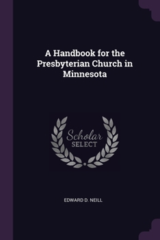 Paperback A Handbook for the Presbyterian Church in Minnesota Book