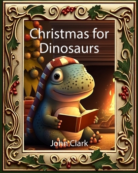 Paperback Christmas for Dinosaurs Book