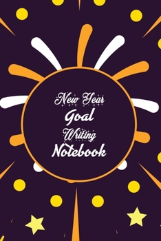 Paperback New Year Goal Writing Notebook: Dotgrid new year resolutions notebook journals, Self target writing journal for new year, Self Help Journal, Finding B Book