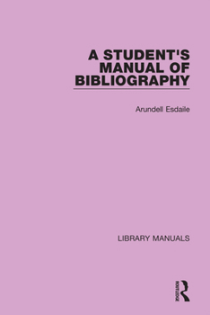 Hardcover A Student's Manual of Bibliography Book