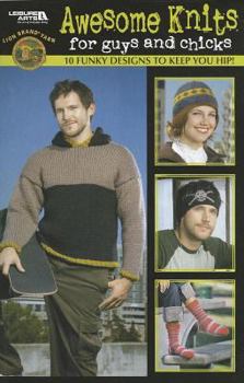 Awesome Knits for Guys and Chicks