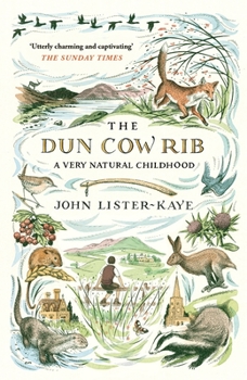 Paperback The Dun Cow Rib: A Very Natural Childhood Book