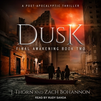 Audio CD Dusk: Final Awakening Book Two (a Post-Apocalyptic Thriller) Book