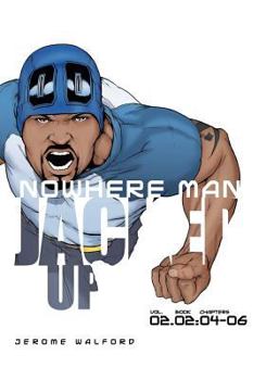 Nowhere Man: Jacked Up, Book Two - Book #4 of the You Don't Know Jack