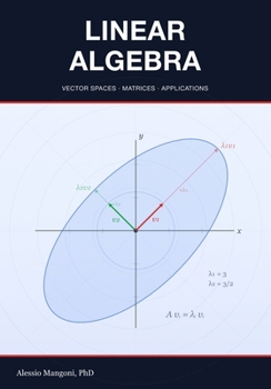 Paperback Linear Algebra: vector spaces, matrices and applications Book