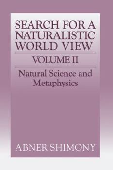 Hardcover The Search for a Naturalistic World View: Volume 2 Book