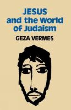 Paperback Jesus and the World of Judaism Book