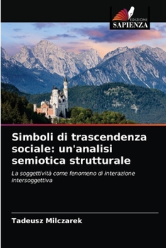 Paperback Simboli di trascendenza sociale: un'analisi semiotica strutturale [Italian] Book