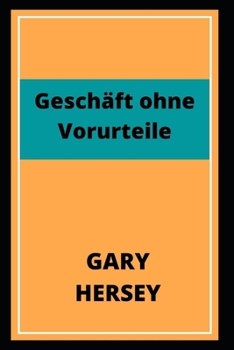 Paperback Gesch?ft ohne Vorurteile [German] Book
