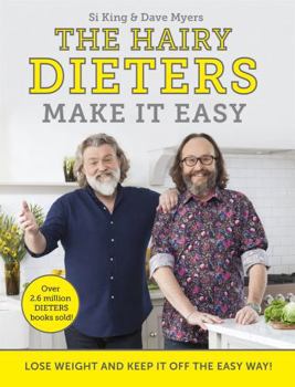 Paperback The Hairy Dieters Make It Easy: Lose Weight and Keep It Off the Easy Way Book