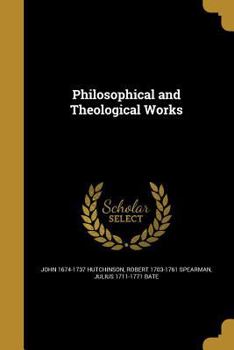 Paperback Philosophical and Theological Works Book