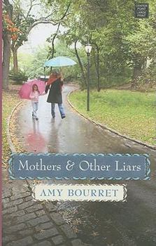 Hardcover Mothers and Other Liars [Large Print] Book