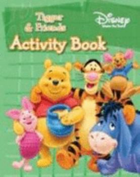 Paperback Tigger and Friends Activity Book (Disney Activity) Book
