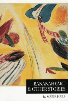 Paperback Bananaheart & Other Stories Book