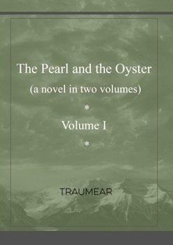 Paperback The Pearl and the Oyster Volume I Book