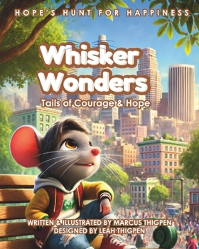 Whisker Wonders: Hope's Hunt For Happiness