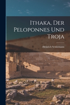 Paperback Ithaka, der Peloponnes und Troja Book