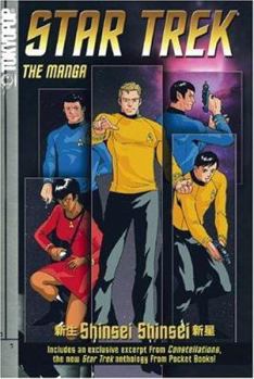 Star Trek: The Manga Volume 1: Shinsei/Shinsei - Book #84 of the Star Trek Graphic Novel Collection
