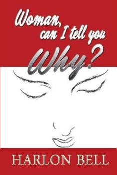 Paperback Woman, Can I Tell You Why? Book