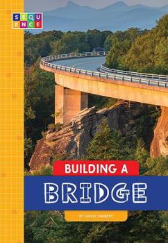 Library Binding Building a Bridge Book