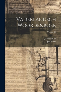 Paperback Vaderlandsch Woordenboek; Volume 29 [Dutch] Book