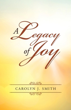 Paperback A Legacy of Joy Book