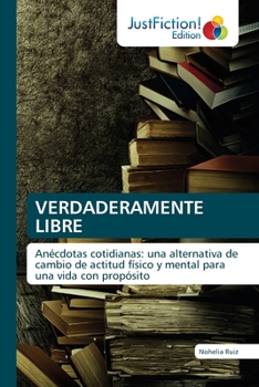 Paperback Verdaderamente Libre [Spanish] Book
