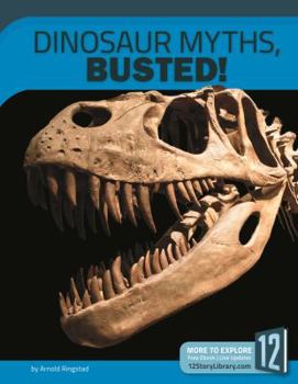 Paperback Dinosaur Myths, Busted! Book