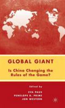 Hardcover Global Giant: Is China Changing the Rules of the Game? Book