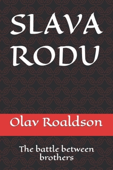 Paperback Slava Rodu: The battle between brothers Book