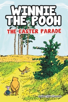 Paperback Winnie the Pooh and the Easter Parade Book