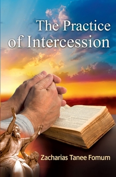 Paperback The Practice of Intercession Book