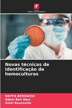 Paperback Novas técnicas de identificação de hemoculturas [Portuguese] Book