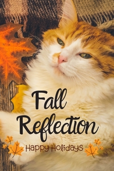 Fall Reflection Journal: Happy Holiday