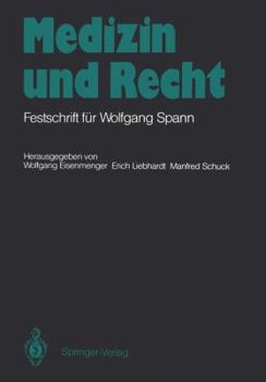 Paperback Medizin Und Recht: Festschrift Für Wolfgang Spann [German] Book