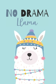 no drama llama: Cuaderno de pentagramas Libro de música ideal para escribir notación musical con 120 paginas (Spanish Edition)