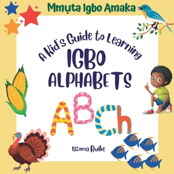 Paperback A Kid's Guide to Learning IGBO ALPHABETS Book