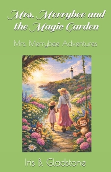 Paperback Mrs. Merrybee and the Magic Garden Book