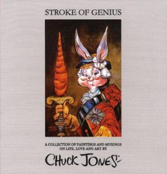 Hardcover Stroke of Genius: A Collection of Paintings and Musings on Life, Love and Art Book