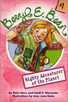 Paperback Beryl E. Bean #1: Mighty Adventurer of the Planet Book